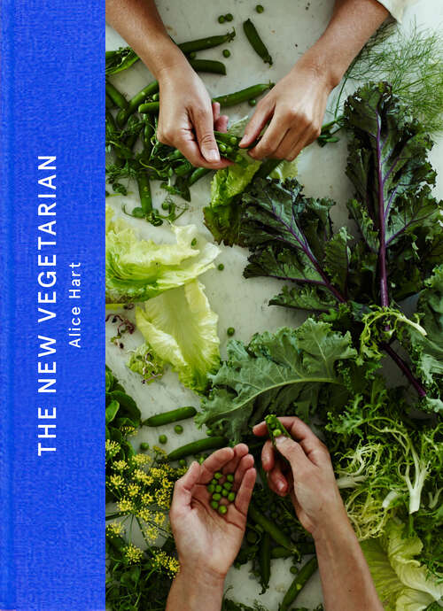 Book cover of The New Vegetarian: The perfect companion to kickstart a greener 2022