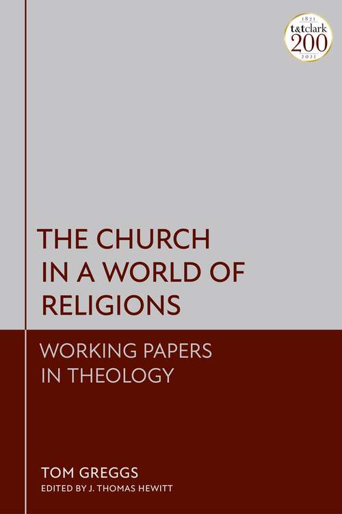 Book cover of Church in a World of Religions: Working Papers in Theology