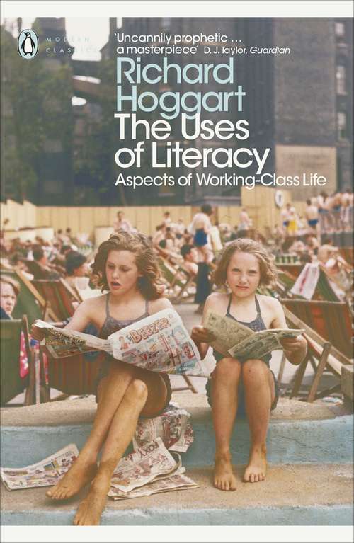 Book cover of The Uses of Literacy: Aspects of Working-Class Life (Penguin Modern Classics)