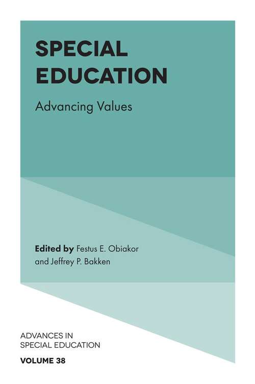 Book cover of Special Education: Advancing Values (Advances in Special Education #38)