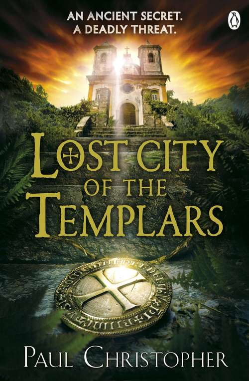 Book cover of Lost City of the Templars (The Templars series #8)