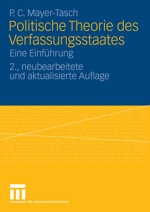 Book cover of Politische Theorie des Verfassungsstaates: Eine Einführung (2. Aufl. 2009)