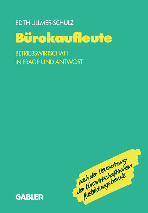 Book cover of Bürokaufleute: Betriebswirtschaft in Frage und Antwort (8. Aufl. 1991)