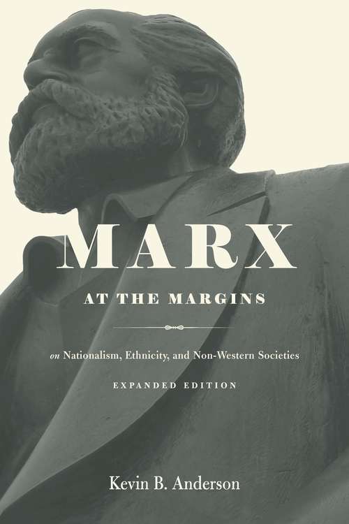 Book cover of Marx at the Margins: On Nationalism, Ethnicity, and Non-Western Societies (2)