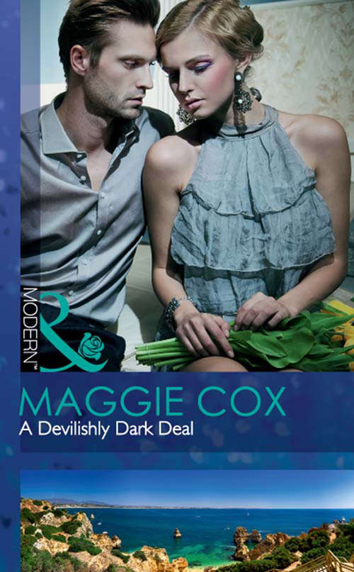 Book cover of A Devilishly Dark Deal: The Prince's Royal Concubine / Her Italian Soldier / A Devilishly Dark Deal (ePub First edition) (Mills And Boon Modern Ser. #205)