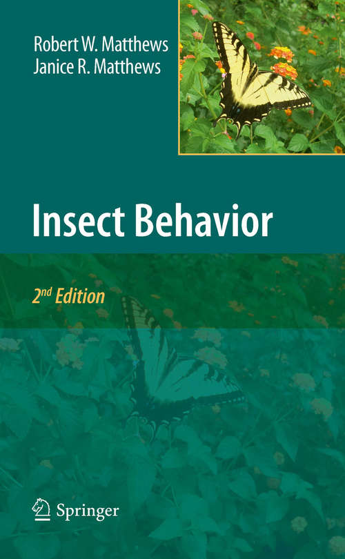 Book cover of Insect Behavior: A Sourcebook Of Laboratory And Field Exercises (2nd ed. 2010)