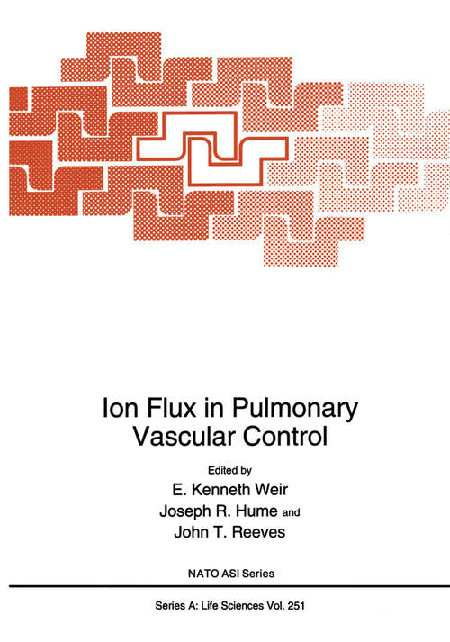 Book cover of Ion Flux in Pulmonary Vascular Control (1993) (Nato Science Series A: #251)