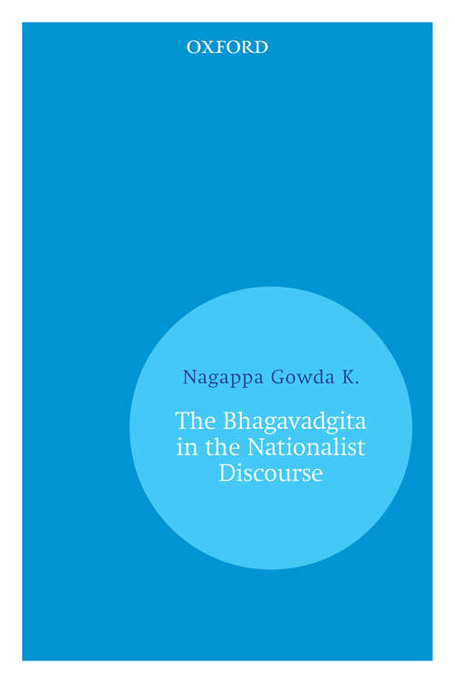 Book cover of The Bhagavadgita in the Nationalist Discourse