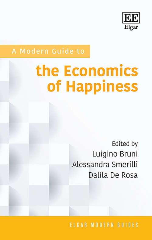 Book cover of A Modern Guide to the Economics of Happiness (Elgar Modern Guides)