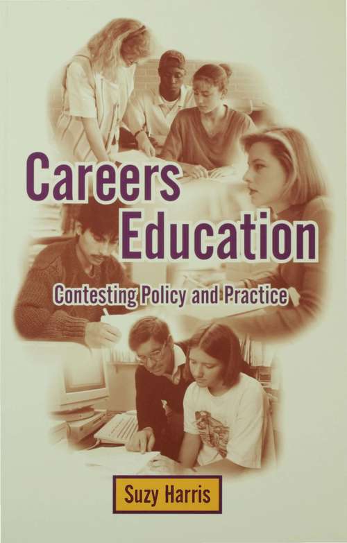 Book cover of Careers Education: Contesting Policy and Practice (PDF)