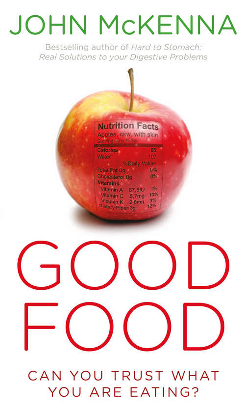 Book cover of Good Food: Can You Trust What You Are Eating?