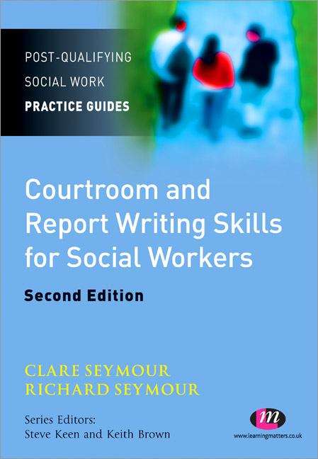 Book cover of Courtroom and Report Writing Skills for Social Workers (PDF)