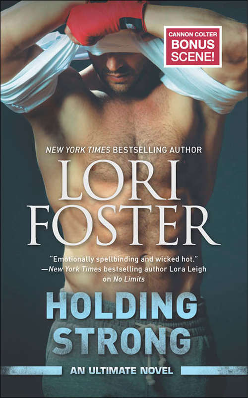 Book cover of Holding Strong (ePub First edition) (An Ultimate Novel #2)