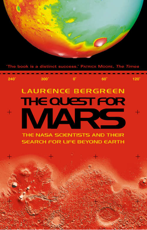 Book cover of The Quest for Mars: Nasa Scientists And Their Search For Life Beyond Earth (ePub text-only edition)