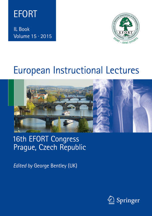 Book cover of European Instructional Lectures: Volume 15, 2015, 16th EFORT Congress, Prague, Czech Republic (2015) (European Instructional Lectures #15)
