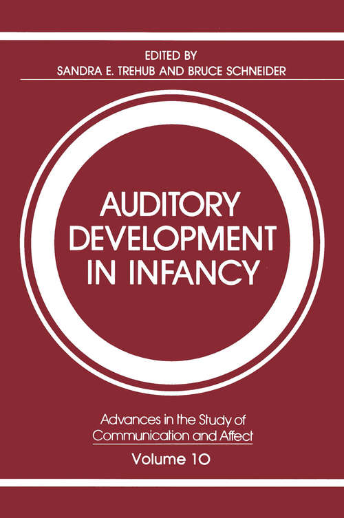 Book cover of Auditory Development in Infancy (1985) (Advances in the Study of Communication and Affect #10)