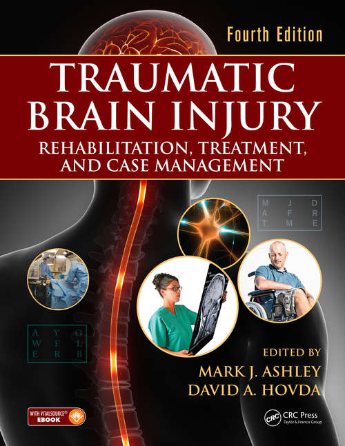 Book cover of Traumatic Brain Injury: Rehabilitation, Treatment, and Case Management, Fourth Edition (4)