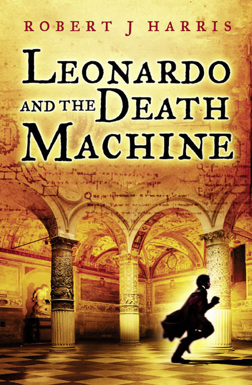 Book cover of Leonardo and the Death Machine (ePub edition)