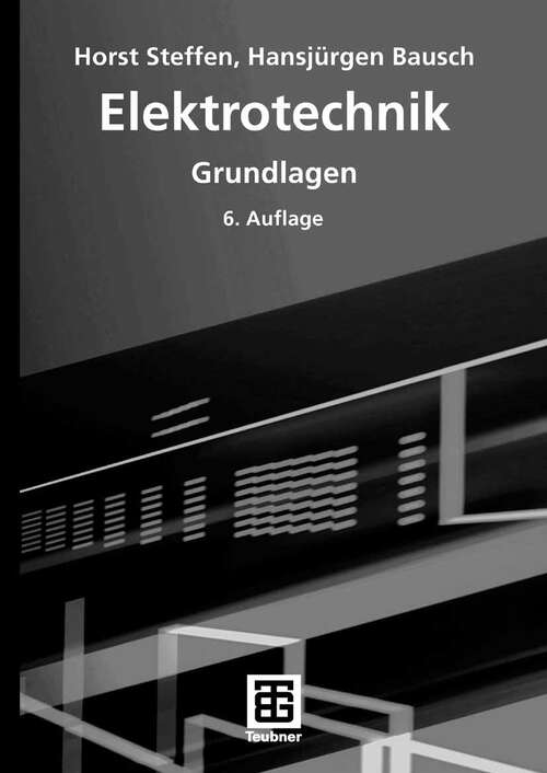 Book cover of Elektrotechnik: Grundlagen (6. Aufl. 2007)