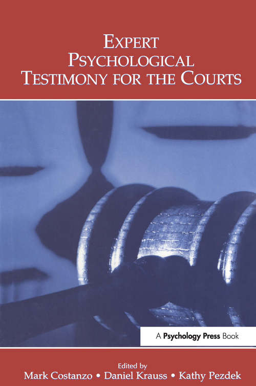 Book cover of Expert Psychological Testimony for the Courts (Claremont Symposium on Applied Social Psychology Series)