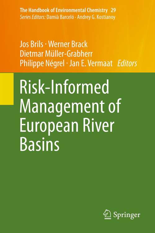 Book cover of Risk-Informed Management of European River Basins (2014) (The Handbook of Environmental Chemistry #29)