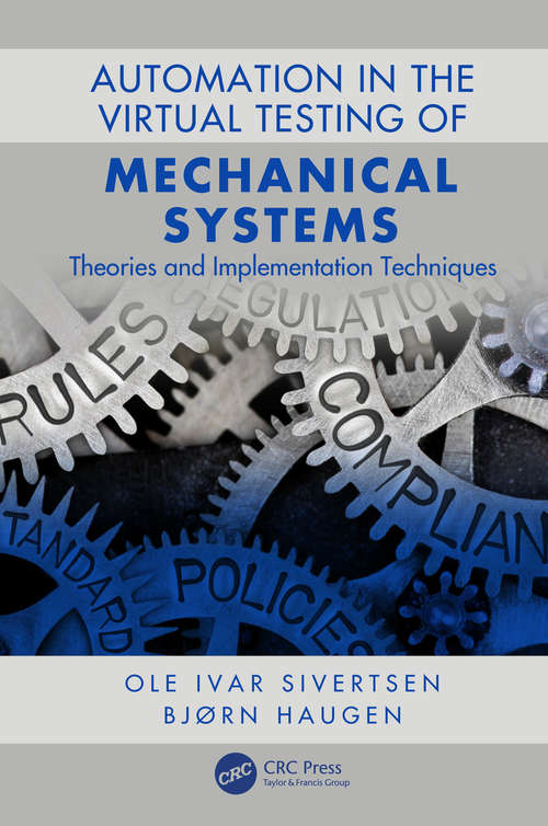 Book cover of Automation in the Virtual Testing of Mechanical Systems: Theories and Implementation Techniques