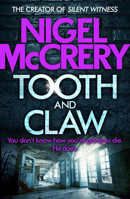 Book cover of Tooth and Claw: A heart-stopping thriller (DCI Mark Lapslie)