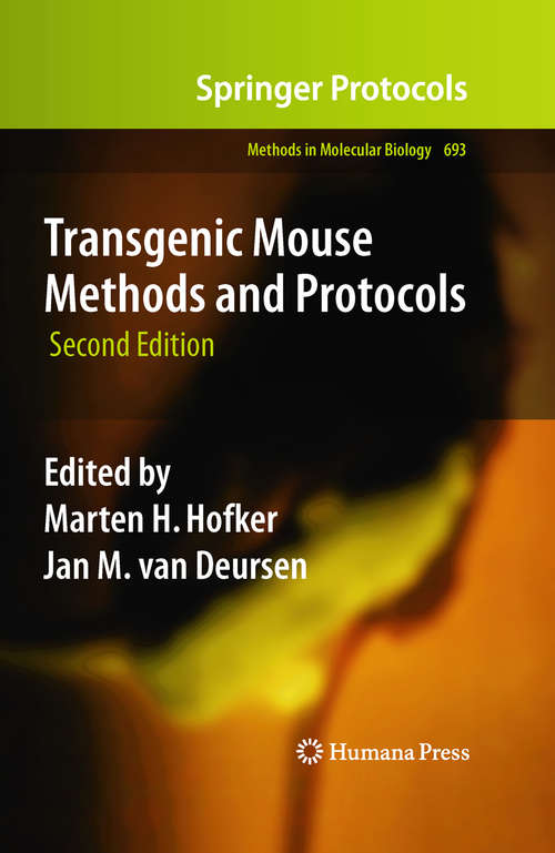 Book cover of Transgenic Mouse Methods and Protocols (2nd ed. 2011) (Methods in Molecular Biology #693)