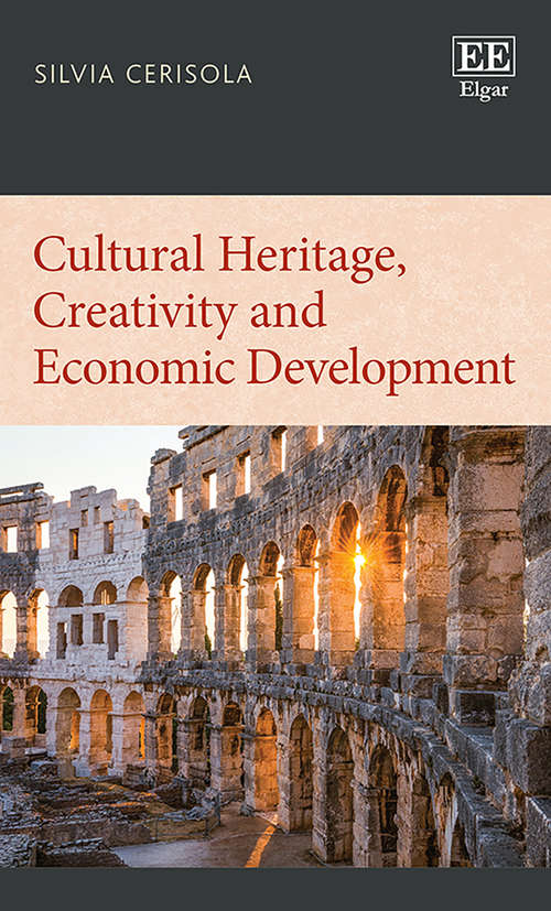 Book cover of Cultural Heritage, Creativity and Economic Development