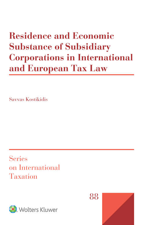 Book cover of Residence and Economic Substance of Subsidiary Corporations in International and European Tax Law (Series on International Taxation)