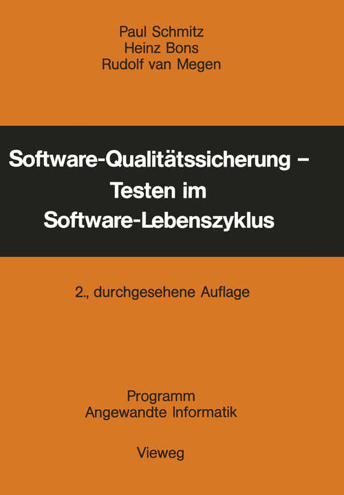Book cover of Software-Qualitätssicherung — Testen im Software-Lebenszyklus (2. Aufl. 1983) (Programm Angewandte Informatik)