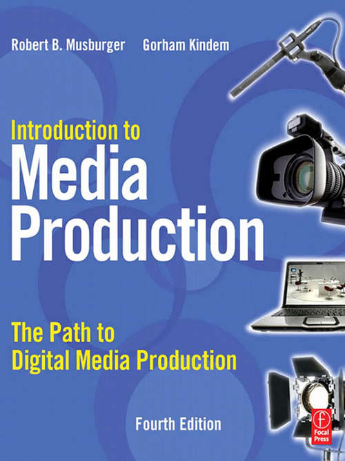 Book cover of Introduction to Media Production: The Path to Digital Media Production