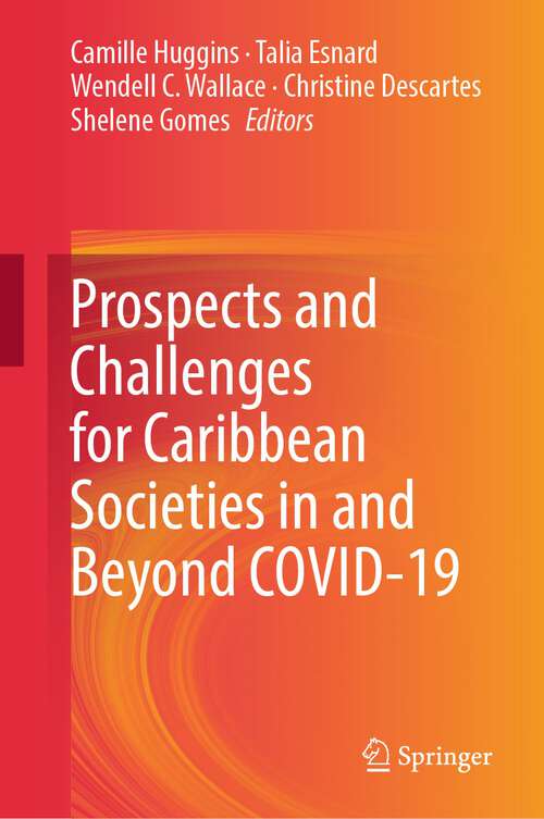 Book cover of Prospects and Challenges for Caribbean Societies in and Beyond COVID-19 (2024)