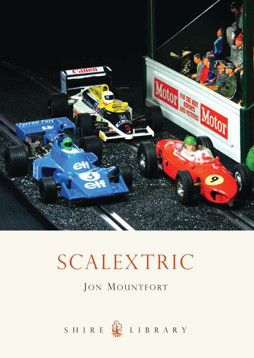 Book cover of Scalextric (Shire Library #572)