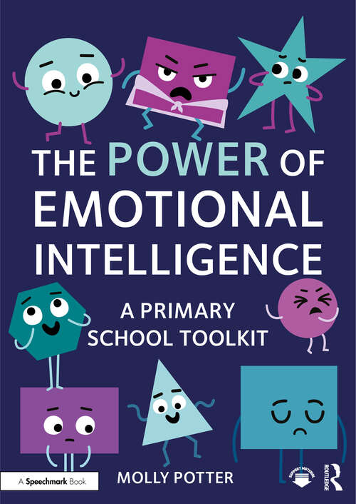 Book cover of The Power of Emotional Intelligence: A Primary School Toolkit