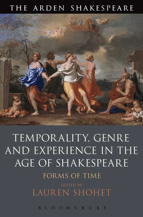 Book cover of Temporality, Genre and Experience in the Age of Shakespeare: Forms of Time