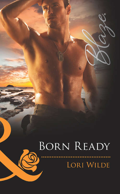 Book cover of Born Ready (ePub First edition) (Mills And Boon Blaze Ser. #658)