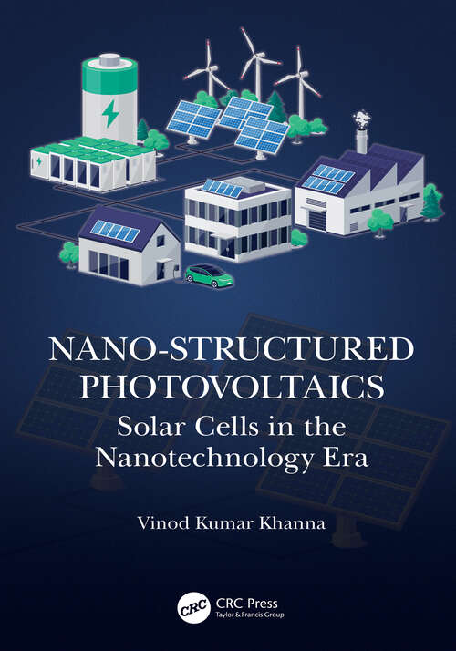 Book cover of Nano-Structured Photovoltaics: Solar Cells in the Nanotechnology Era