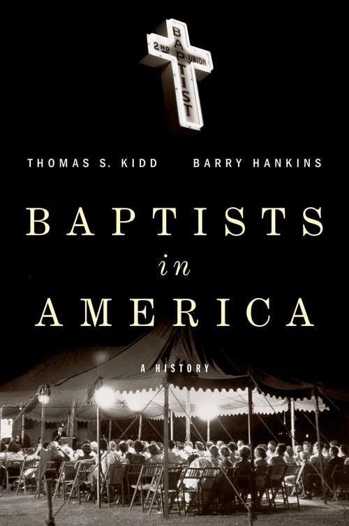 Book cover of Baptists in America: A History