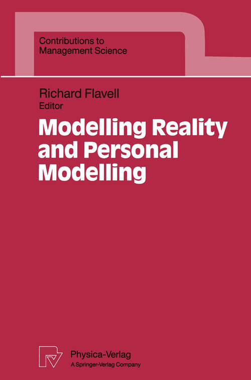 Book cover of Modelling Reality and Personal Modelling (1993) (Contributions to Management Science)