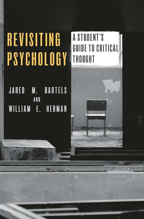 Book cover of Revisiting Psychology: A student's guide to critical thought (1st ed. 2019)