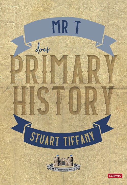Book cover of Mr T Does Primary History