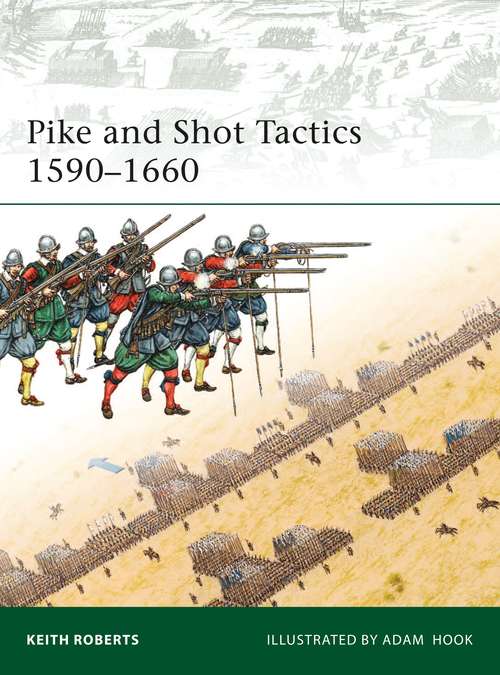 Book cover of Pike and Shot Tactics 1590–1660 (Elite: (PDF))