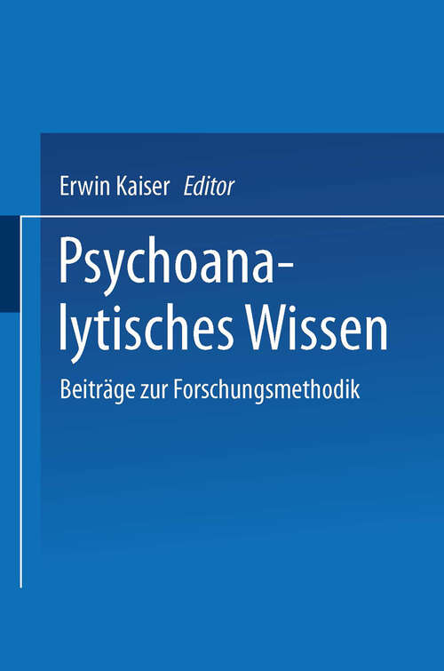 Book cover of Psychoanalytisches Wissen: Beiträge zur Forschungsmethodik (1995)