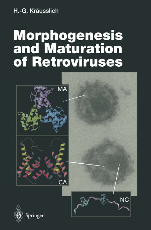 Book cover of Morphogenesis and Maturation of Retroviruses (1996) (Current Topics in Microbiology and Immunology #214)