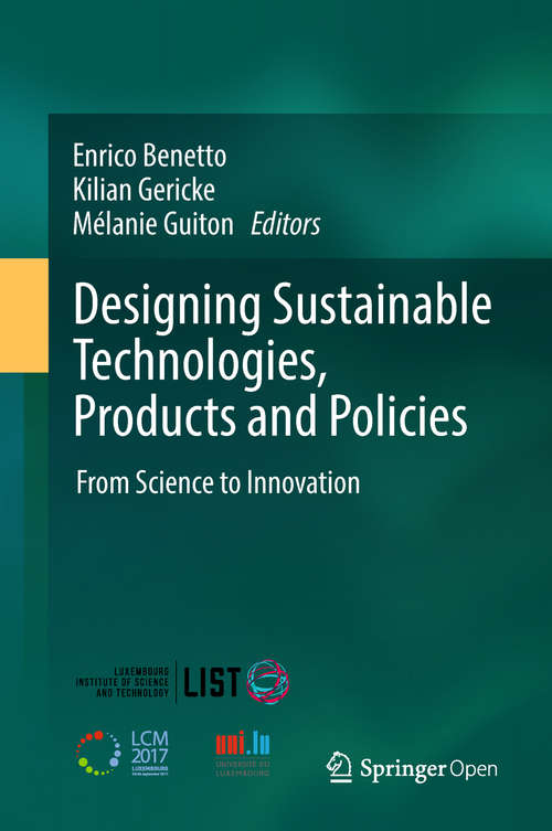 Book cover of Designing Sustainable Technologies, Products and Policies: From Science to Innovation