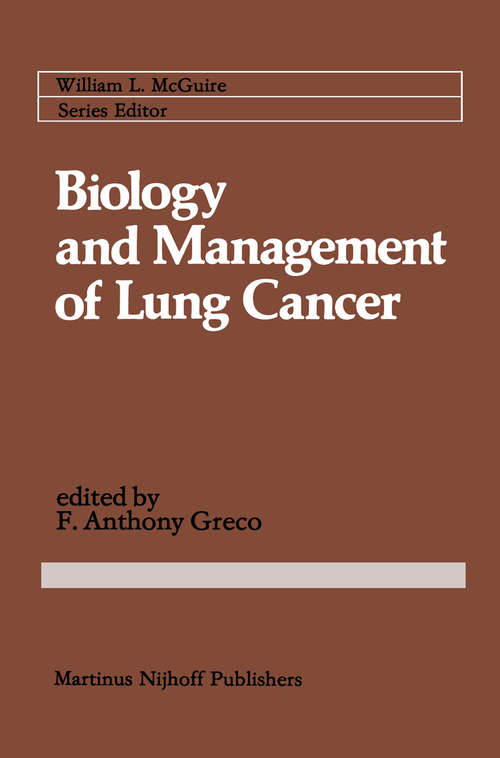 Book cover of Biology and Management of Lung Cancer (1983) (Cancer Treatment and Research #11)