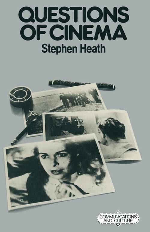 Book cover of Questions of Cinema (1st ed. 1981) (Communications and Culture)