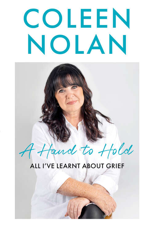 Book cover of A Hand to Hold: All I’ve Learnt About Grief