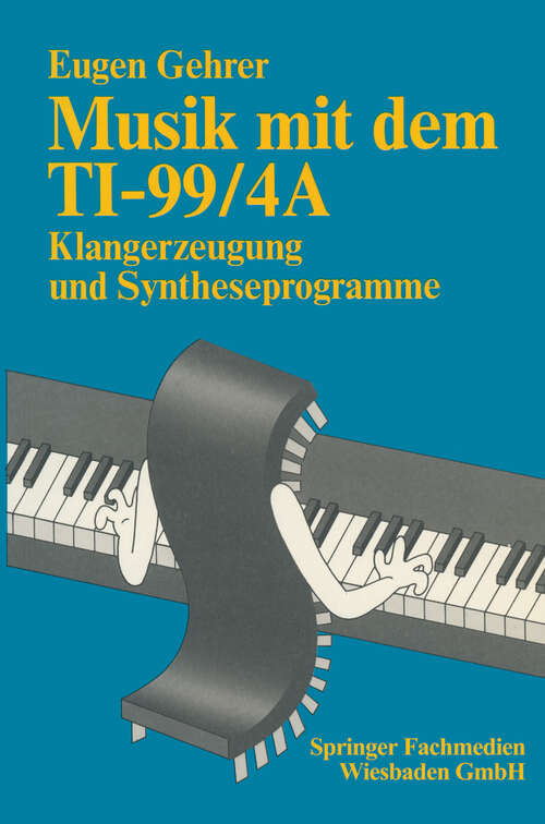 Book cover of Musik mit dem TI-99/4A: Klangerzeugung und Syntheseprogramme (1984)